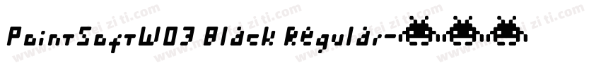PointSoftW03 Black Regular字体转换